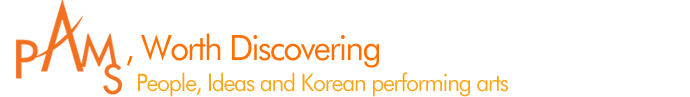 PAMS, Worth Discovering People, Ideas and Korean eprforming arts
